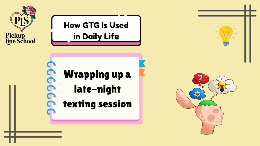 How GTG Is Used in Daily Life