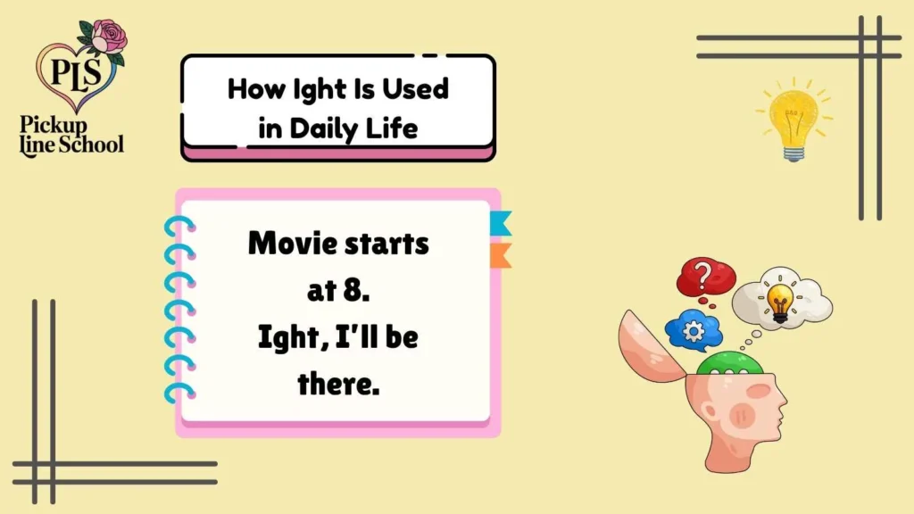 How Ight Is Used in Daily Life