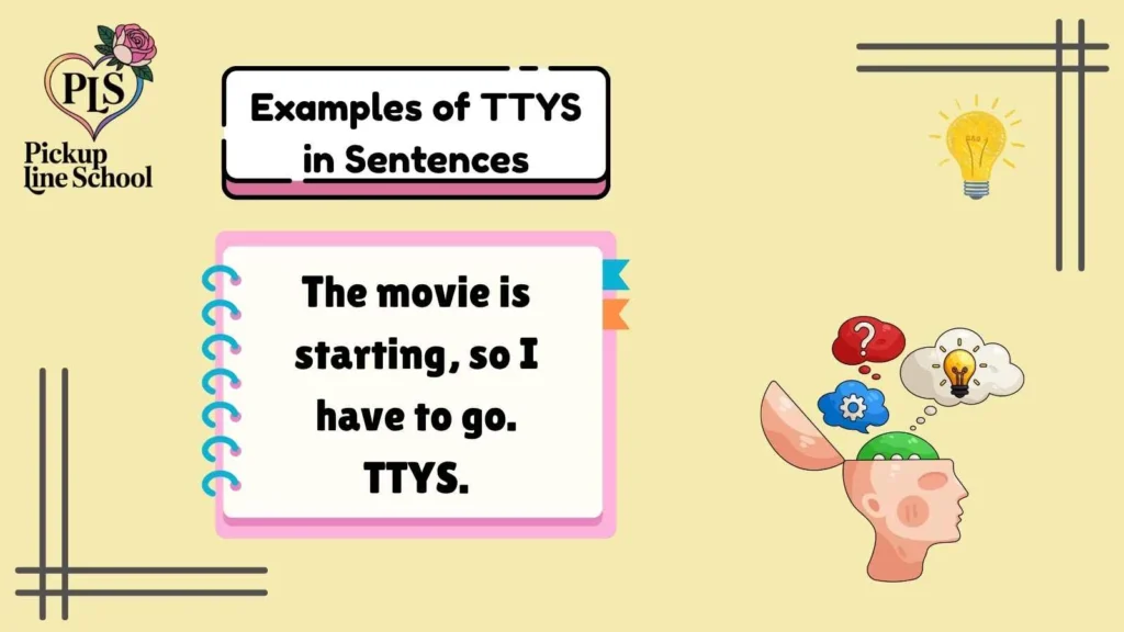 Examples of TTYS in Sentences